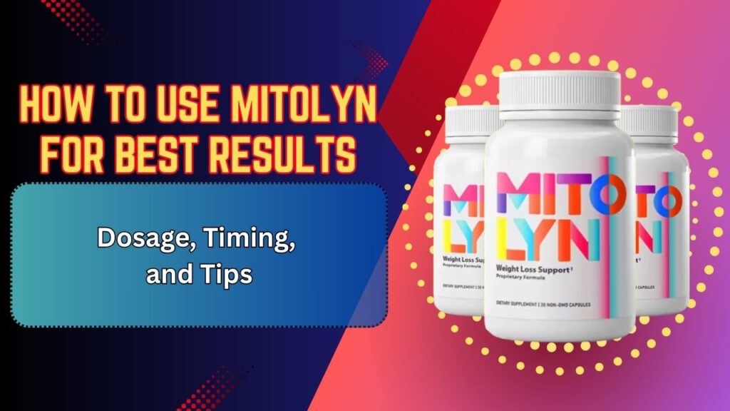 How-to-Use-Mitolyn-for-Best-Results-–-Dosage-Timing-and-Tips-1024x576-1.jpg